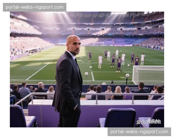 战术演变史：从瓜迪奥拉到安切洛蒂，欧冠顶级名帅的战术哲学碰撞